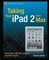 Taking Your iPad 2 to the Max