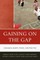 Gaining on the Gap