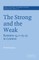 The Strong and the Weak