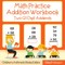 Math Practice Addition Workbook - Two (2) Digit Addends Children's Arithmetic Books Edition