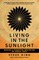 Living in the Sunlight