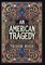 An American Tragedy (Collector's Edition) (Laminated Hardback with Jacket)