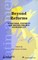 Beyond Reforms