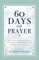 60 Days of Prayer
