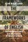 The Frameworks of English