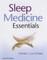 Sleep Medicine Essentials