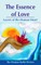 The Essence of Love