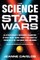 The Science of Star Wars