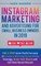 Instagram Marketing and Advertising for Small Business Owners in 2019