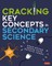 Cracking Key Concepts in Secondary Science