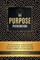 The Purpose Phenomenon