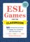 ESL Games for the Classroom