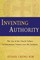 Inventing Authority