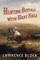 Hunting Buffalo With Bent Nails