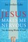 Why Jesus Makes Me Nervous: Ten Alarming Words of Faith