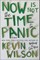 Now Is Not the Time to Panic