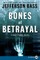 Bones of Betrayal