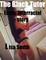 The Black Tutor Erotic Interracial Story