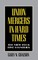 Union Mergers in Hard Times