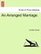 An Arranged Marriage.
