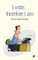 I write, therefore I am