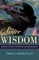 Sister Wisdom: Women of Faith, Fortitude, and Inspiration
