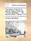 The History of the Life of Marcus Tullius Cicero. by Conyers Middleton, ... the Second Edition. Volume 1 of 3
