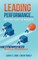 Leading Performance... Because It Can't Be Managed