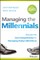Managing the Millennials