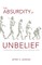 The Absurdity of Unbelief