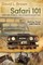 Safari 101 Hunting Africa: The Ultimate Adventure