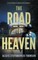The Road to Heaven