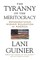 The Tyranny of the Meritocracy
