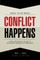 What To Do When Conflict Happens