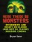 Here There Be Monsters