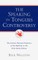 The Speaking In Tongues Controversy