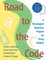 Road to the Code