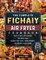 The Complete Fichaiy AIR FRYER Cookbook