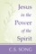 Jesus in the Power of the Spirit