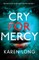 Cry For Mercy