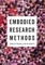 Embodied Research Methods