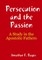 Persecution and the Passion