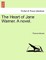 The Heart of Jane Warner. a Novel.