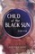 Child of the Black Sun