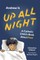 Andrew Is Up All Night: A Catholic Child's Book about Fear