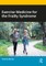 Exercise Medicine for the Frailty Syndrome