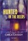Hunted in the Reeds
