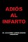 Adios Al Infarto