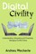 Civility in the Digital Age