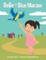 BeBe and the Blue Macaw